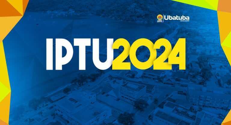 iptu-2024-ja-esta-liberado-nos-canais-oficiais-da-prefeitura-de-ubatuba